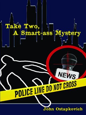 cover image of Take Two, a Smart-ass Mystery